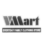 VMART EVERYDAY FAMILY CLOTHING STORE