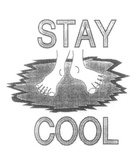 STAY COOL