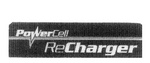 POWERCELL RECHARGER