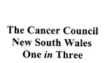 THE CANCER COUNCIL NEW SOUTH WALES ONE IN THREE