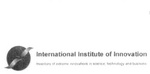 INTERNATIONAL INSTITUTE OF INNOVATION INVENTORS OF EXTREME INNOVATIONS IN SCIENCE, TECHNOLOGY AND BUSINESS