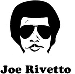 JOE RIVETTO