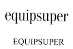 EQUIPSUPER