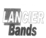 LANCIER BANDS