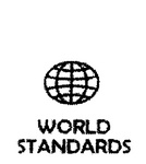 WORLD STANDARDS