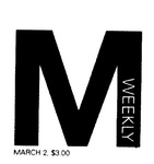 M WEEKLY