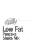 HOME BRAND LOW FAT PANCAKE SHAKE MIX