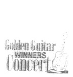 GOLDEN GUITAR WINNERS CONCERT