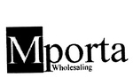 MPORTA WHOLESALING