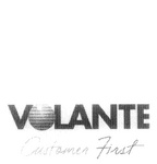 VOLANTE CUSTOMER FIRST