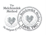 THE MELCHIZEDEK METHOD THE HOLOGRAM OF L THE MELCHIZEDEK METHOD LEVEL TWO