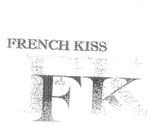 FRENCH KISS FK