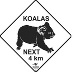 KOALAS NEXT 4 KM ROADSIGN