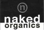 N NAKED ORGANICS