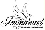 IMMANUEL BE STRONG. TAKE COURAGE.