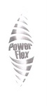 POWER FLEX