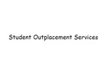 STUDENT OUTPLACEMENT SERVICES