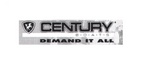 CENTURY BOATS DEMAND IT ALL