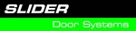 SLIDER DOOR SYSTEMS