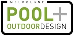 MELBOURNE POOL + OUTDOORDESIGN