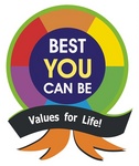 BEST YOU CAN BE VALUES FOR LIFE!