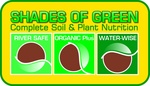 SHADES OF GREEN COMPLETE SOIL & PLANT NUTRITION RIVER SAFE ORGANIC PLUS WATER-WISE