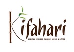 KIFAHARI AFRICAN INSPIRED CUISINE, MUSIC & DECOR