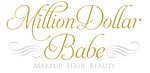 MILLION DOLLAR BABE MAKEUP HAIR BEAUTY