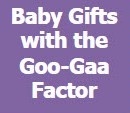 BABY GIFTS WITH THE GOO-GAA FACTOR