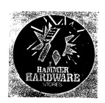 HAMMER HARDWARE STORES                                                110