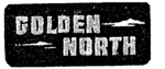 GOLDEN NORTH