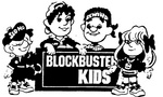 BLOCKBUSTER KIDS SLO-MO REWIND