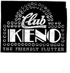 CLUB KENO THE FRIENDLY FLUTTER