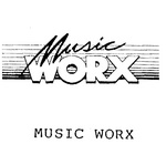 MUSIC WORX