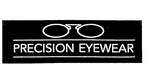 PRECISION EYEWEAR