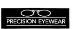 PRECISION EYEWEAR