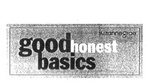 GOOD HONEST BASICS SUZANNEGRAE