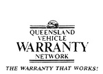 QUEENSLAND VEHICLE WARRANTY NETWORK THE WARRANTY THAT WORKS!