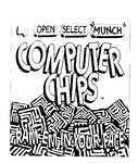 COMPUTER CHIPS OPEN SELECT MUNCH RAM 'EM IN YOUR FACE