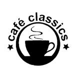 CAFE CLASSICS