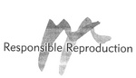 RESPONSIBLE REPRODUCTION