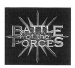 BATTLE OF THE FORCES