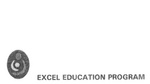 EXCEL EDUCATION PROGRAM