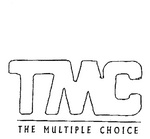 TMC THE MULTIPLE CHOICE