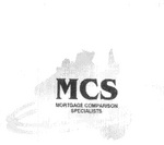 MCS MORTGAGE COMPARISON SPECIALISTS