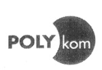 POLY KOM