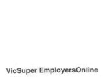 VICSUPER EMPLOYERSONLINE