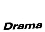 DRAMA