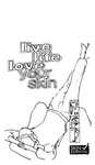 LIVE LIFE LOVE YOUR SKIN  ALTERNATIVES  SUSHI PACK  SURGERY  HIDE SKIN ESSENTIAL