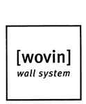 WOVIN WALL SYSTEM